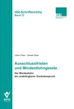 Ausschlussfristen und Mindestlohngesetz