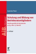 Schulung und Bildung von Betriebsratsmitgliedern