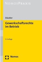 Gewerkschaftsrechte im Betrieb