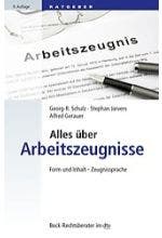 Alles über Arbeitszeugnisse (dtv 5280)